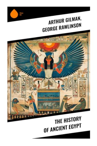 The History of Ancient Egypt von Sharp Ink