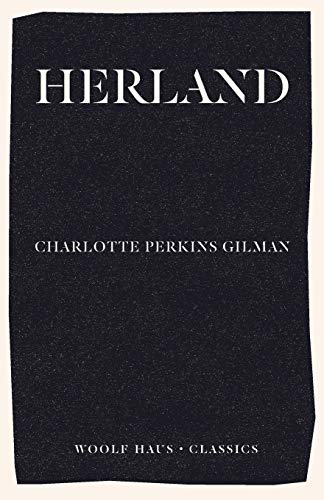 Herland (Woolf Haus Classics)