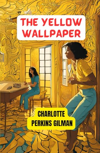 The Yellow Wallpaper The Yellow Wallpaper von Independently published