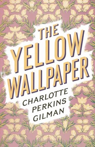 The Yellow Wallpaper von Grapevine