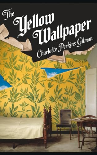 The Yellow Wallpaper: The Original Classic by Charlotte Perkins Gilman von Nielsen UK ISBN