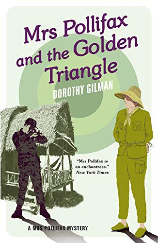 Mrs Pollifax and the Golden Triangle (A Mrs Pollifax Mystery, Band 8) von Farrago