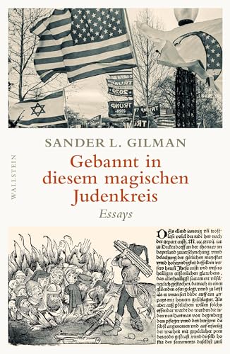 Gebannt in diesem magischen Judenkreis: Essays