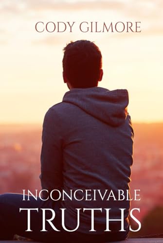 Inconceivable Truths von Self - Publish