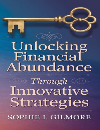 Unlocking Financial Abundance Through Innovative Strategies: Discover How to Maximize Your Income While Working Remotely