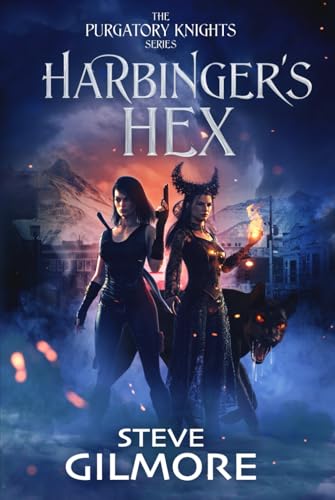 Harbinger's Hex: A Metaphysical Fantasy Adventure (The Purgatory Knights Series, Band 1) von Independently published