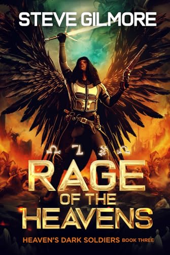 Rage of the Heavens: An Urban Fantasy Adventure (Heaven's Dark Soldiers, Band 3) von Independently published