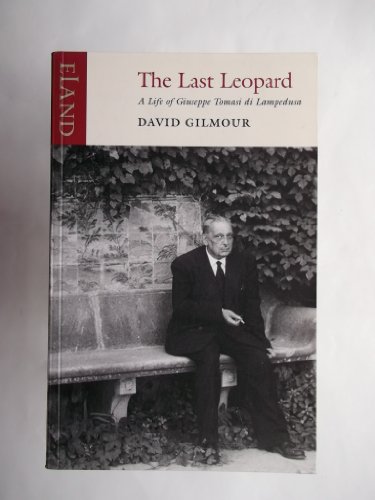 The Last Leopard: A Life of Giuseppe Tomasi Di Lampedusa The Last Leopard: A Life of Giuseppe Tomasi Di Lampedusa