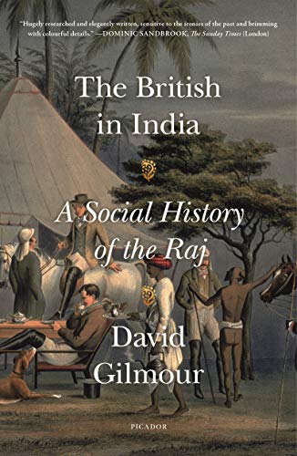 British in India, The: A Social History of the Raj