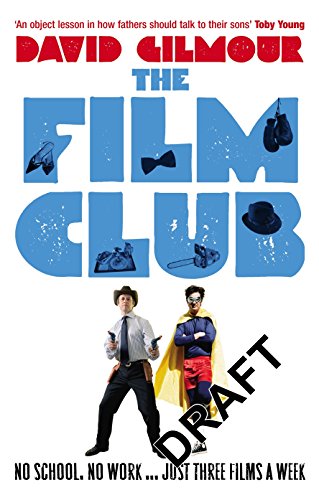 The Film Club: No School. No Work ... Just Three Films a Week