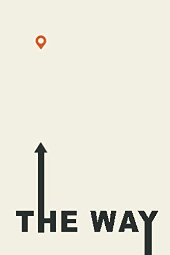 The Way The Way von Independently published