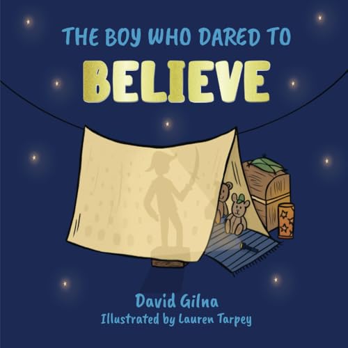 The Boy Who Dared to Believe The Boy Who Dared to Believe von Orla Kelly Publishing