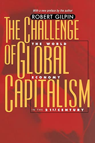 The Challenge of Global Capitalism: The World Economy In The 21St Century von Princeton University Press
