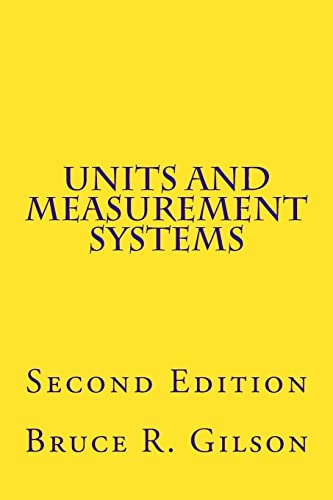 Units and Measurement Systems: Second Edition