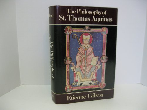 The Philosophy of St. Thomas Aquinas The Philosophy of St. Thomas Aquinas
