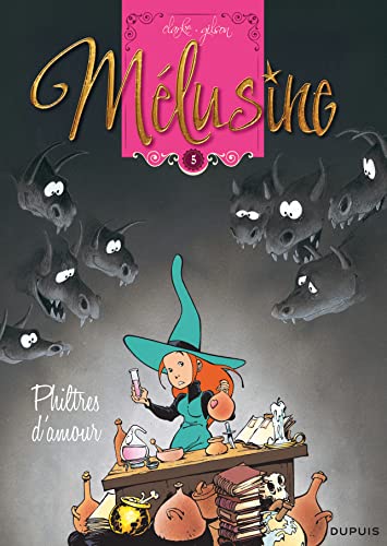 Melusine 5/ Philtres d'amour von DUPUIS