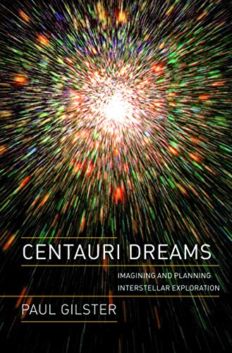 Centauri Dreams: Imagining and Planning Interstellar Exploration von Copernicus
