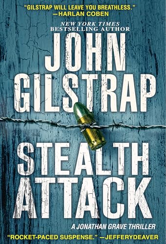 Stealth Attack: An Exciting & Page-Turning Kidnapping Thriller (A Jonathan Grave Thriller, Band 13)
