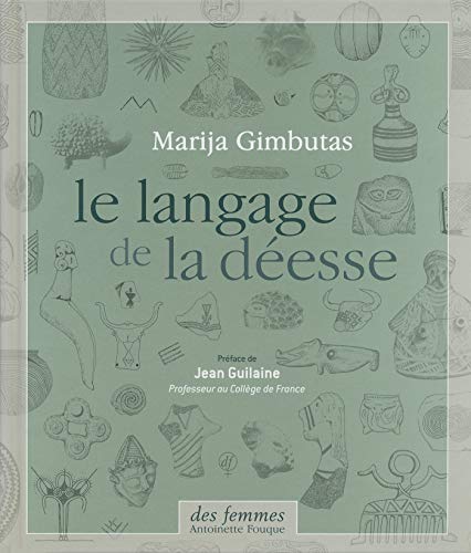 Le langage de la déesse (relié)