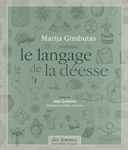 Le langage de la déesse von DES FEMMES