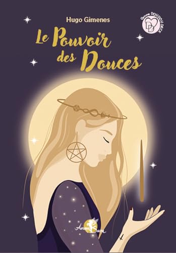 Le Pouvoir des Douces - Coffret: 48 cartes Le Pouvoir des Douces - Coffret: 48 cartes von ARCANA SACRA