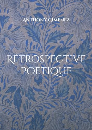Rétrospective Poétique von BoD – Books on Demand – Frankreich