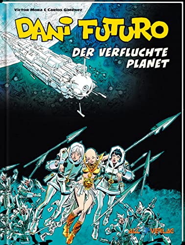 Dani Futuro 4: Der verfluchte Planet von All Verlag