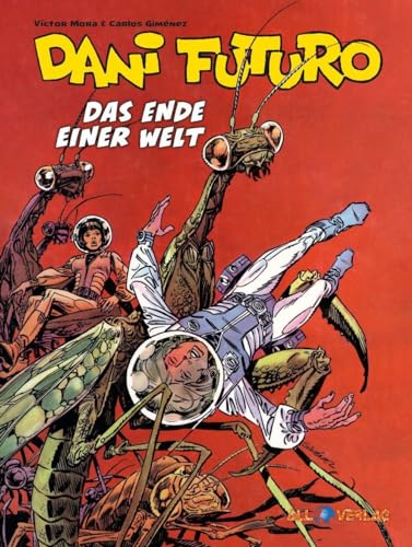 Dani Futuro 6: Das Ende einer Welt von All Verlag