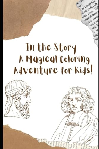 In the Story – A Magical Coloring Adventure for Kids! von Independently published