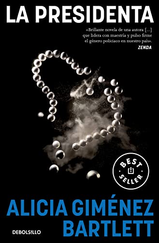La presidenta (Best Seller) von NUEVAS EDICIONES DEBOLSILLO S.L