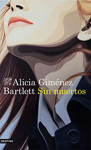 Sin muertos: Sin muertos (Áncora & Delfín) von Ediciones Destino