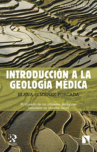 Introducción a la geología médica (Planeta Tierra, Band 18) von LOS LIBROS DE LA CATARATA (UDL)