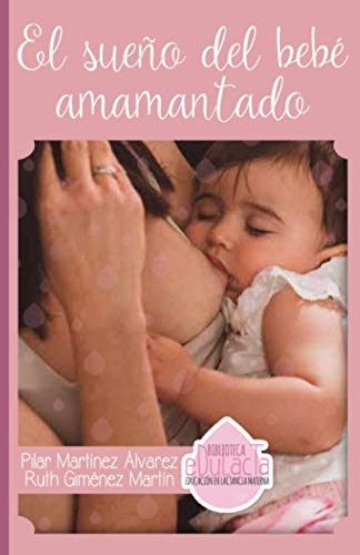 El sueño del bebé amamantado von Independently published