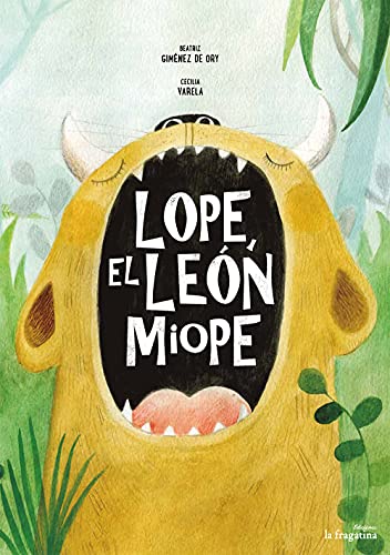 Lope, el Leon Miope (Lo mullarero)