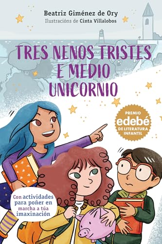 TRES NENOS TRISTES E MEDIO UNICORNIO (PREMIO EDEBÉ) von Rodeira