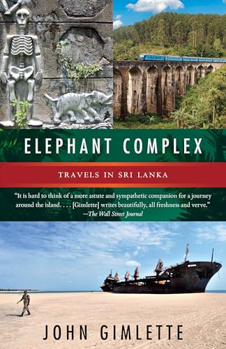 Elephant Complex: Travels in Sri Lanka (Vintage Departures)