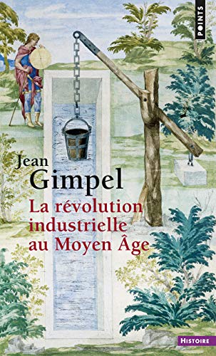 La Révolution industrielle au Moyen Âge La Révolution industrielle au Moyen Âge von Points