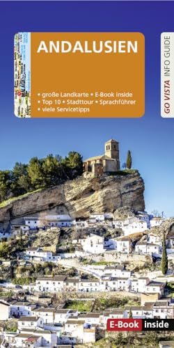 GO VISTA: Reiseführer Andalusien: Mit Faltkarte und E-Book inside (Go Vista Info Guide) von Vista Point
