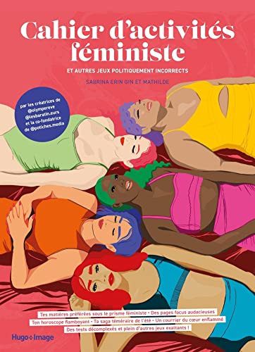 Cahier d'activité féministe: Et autres jeux politiquement incorrects von HUGO IMAGE