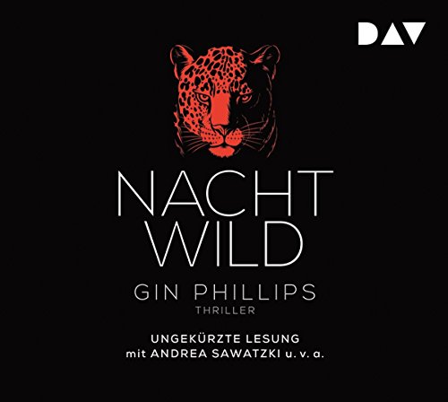 Nachtwild: Ungekürzte Lesung mit Andrea Sawatzki u.v.a. (6 CDs)