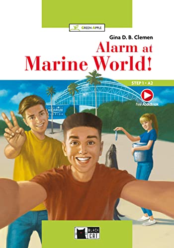 Alarm at Marine World!: Lektüre mit Audio-Online (Black Cat Green Apple) von Klett