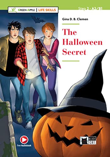 The Halloween Secret: Lektüre mit Audio-Online (Green Apple: Life Skills) von Klett