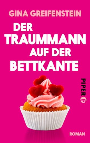 Der Traummann auf der Bettkante: Roman von Piper Humorvoll