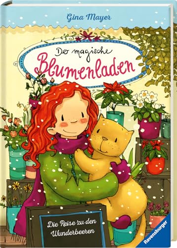 Der magische Blumenladen, Band 4: Die Reise zu den Wunderbeeren (Bestseller-Reihe mit Blumenmagie für Kinder ab 8 Jahren) (Der magische Blumenladen, 4)
