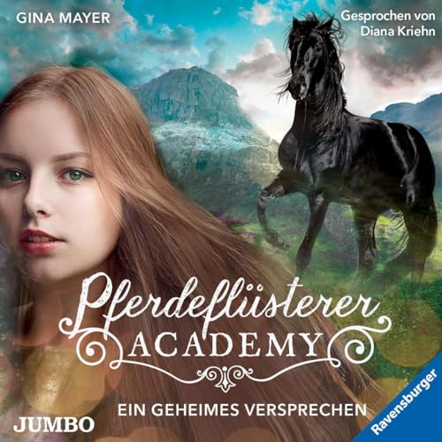 Pferdeflüsterer-Academy. Ein geheimes Versprechen: CD Standard Audio Format, Lesung (Die Pferdeflüsterer-Academy)