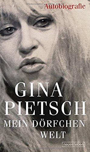 Mein Dörfchen Welt: Autobiografie von Verlag Neues Leben