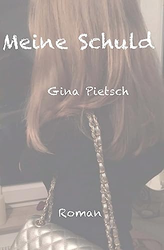 Meine Schuld von CREATESPACE