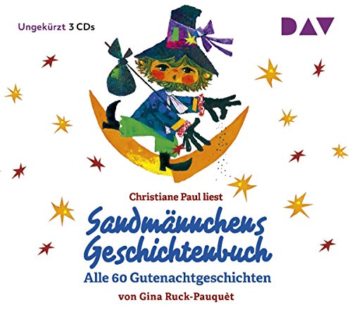 Sandmännchens Geschichtenbuch – Alle 60 Gutenachtgeschichten: Ungekürzte Lesung mit Christiane Paul (3 CDs)