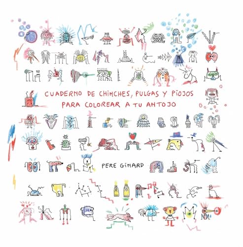 Cuaderno de chinches, pulgas y piojos para colorear a tu antojo Cuaderno de chinches, pulgas y piojos para colorear a tu antojo von Libros del Zorro Rojo