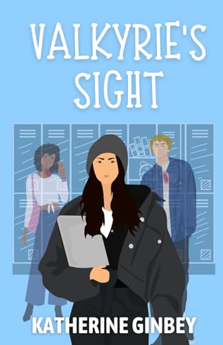 Valkyrie's Sight (The Valkyrie Ellis Trilogy, Band 1) von Nielson